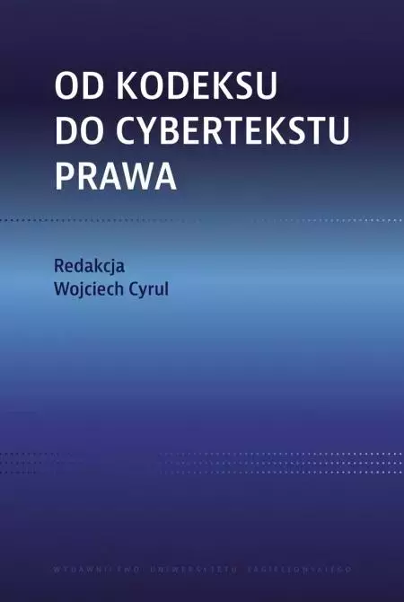 00096ae-od-kodeksu-do-cybert.webp Od kodeksu do cybertekstu prawa