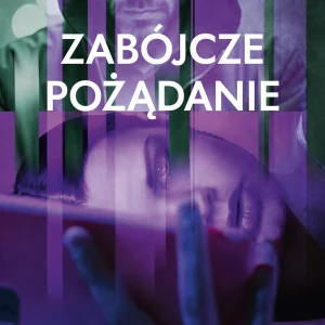 Zabójcze pożądanie