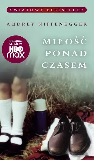 00cf193b-milosc-ponad-czasem.webp Miłość ponad czasem | historia miłości przez podróże w czasie | Audrey Niffenegger