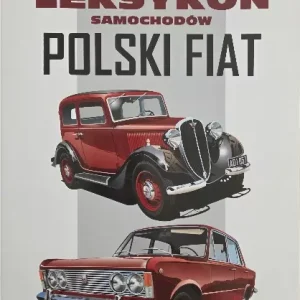 LEKSYKON SAMOCHODÓW POLSKI FIAT