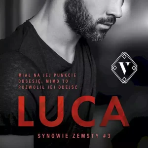 Synowie zemsty. Tom 3. Luca