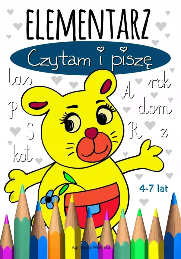 ELEMENTARZ 4-7 LAT. CZYTAM I PISZĘ