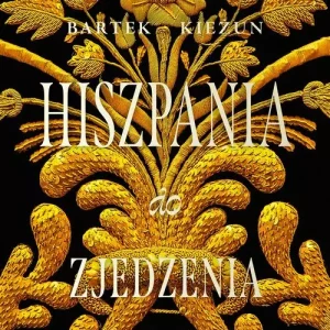 Hiszpania do zjedzenia