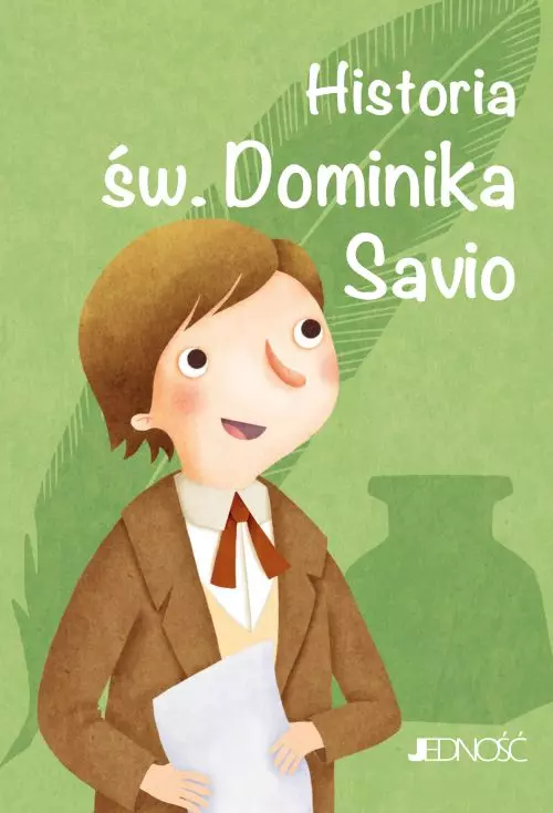 Wielcy przyjaciele Jezusa. Historia św. Dominika Savio