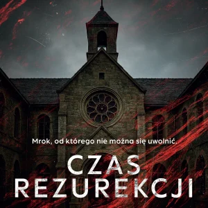 Czas rezurekcji