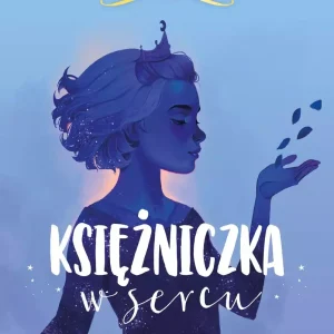 Księżniczka w sercu. Cykl Kroniki Rosewood. Tom 4