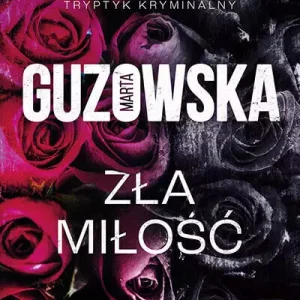 Zła miłość