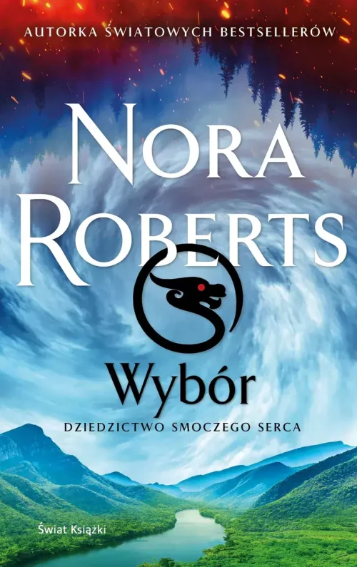 Dziedzictwo Smoczego Serca. Tom 3. Wybór