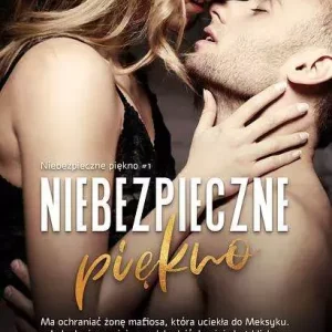 Niebezpieczne piękno