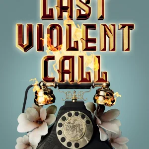 Last Violent Call. Ostatnie wezwanie