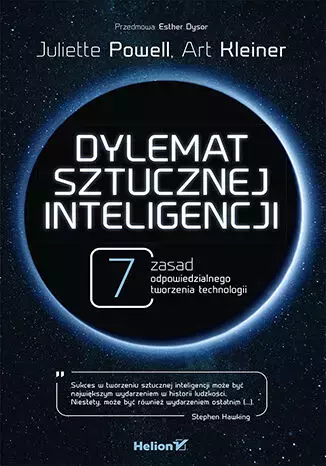 Dylemat sztucznej inteligencji. 7 zasad odpowiedzialnego tworzenia technologii