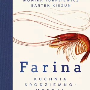 Farina. Kuchnia śródziemnomorska