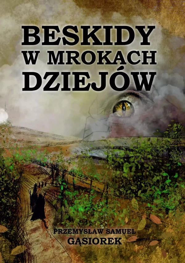 Beskidy w mrokach dziejów