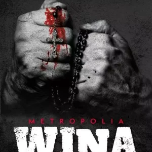 Metropolia. Tom 1. Wina