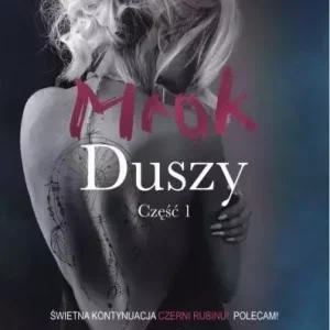 Mrok duszy. Tom 1