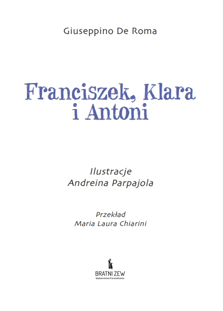 Franciszek, Klara i Antoni
