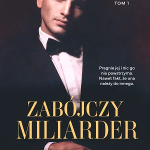 Brutal Billionaire. Tom 1. Zabójczy miliarder. Brutal Billionaire. Tom 1