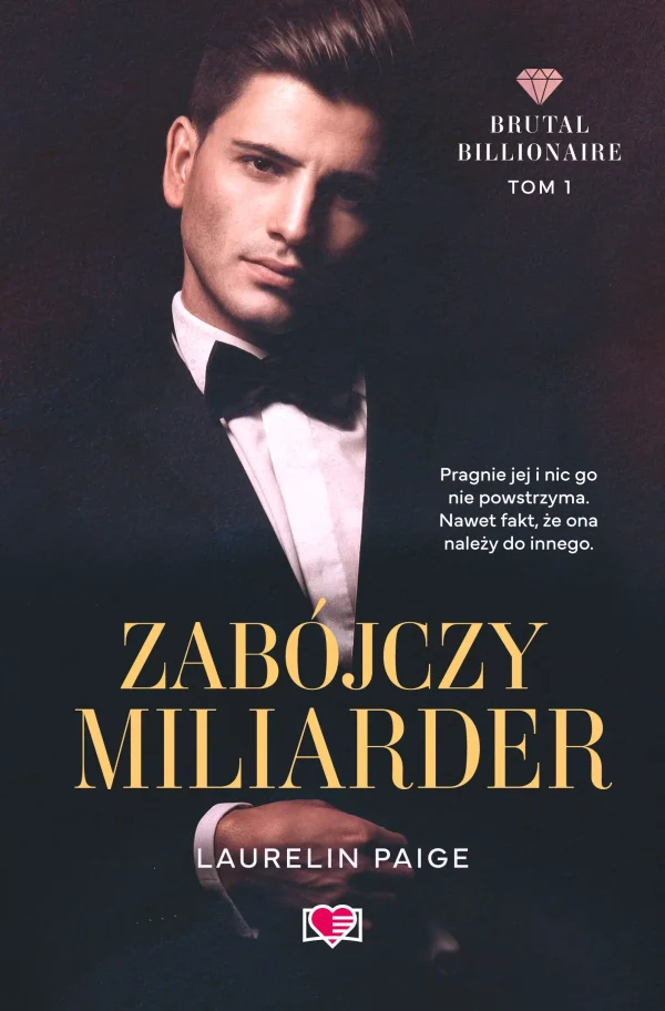 Brutal Billionaire. Tom 1. Zabójczy miliarder. Brutal Billionaire. Tom 1