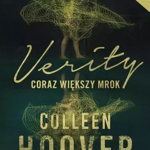 Verity. Coraz większy mrok