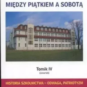 Między Piątkiem a Sobotą Tomik 4 Czwartek