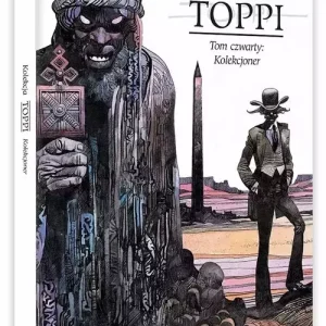 Kolekcja Toppi. Tom 4. Kolekcjoner