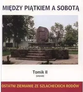 Między Piątkiem a Sobotą Tomik 1 Poniedziałek