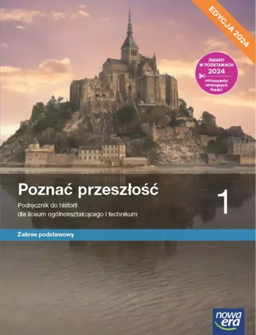 Poznać przeszłość 1. Historia. Liceum i technikum. Podręcznik. Zakres podstawowy