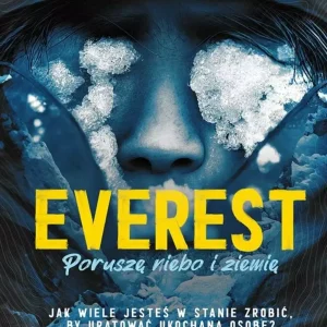 Everest. Poruszę niebo i ziemię