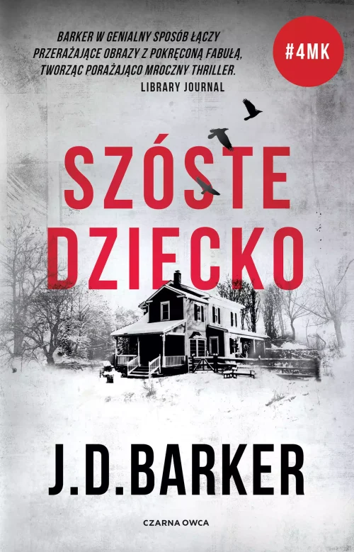 Trylogia 4MK. Tom 3. Szóste dziecko