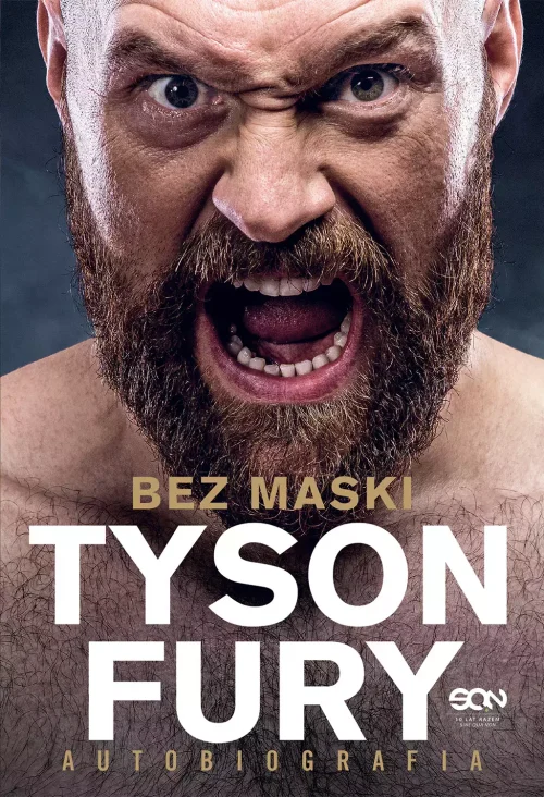 Tyson Fury. Bez maski. Autobiografia (Wydanie II)