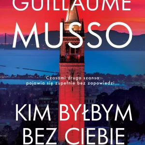 Kim byłbym bez Ciebie?
