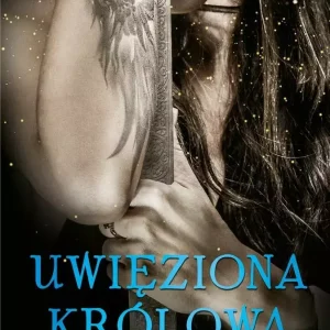 Iskari. Tom 2. Uwięziona królowa