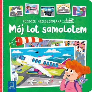 Mój lot samolotem. Podróże przedszkolaka