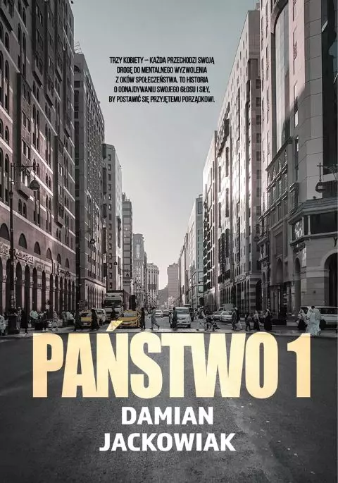 0c2dcfb-panstwo-1-damian-jac.webp Państwo 1 | Antyutopia o kobietach | Thriller społeczny