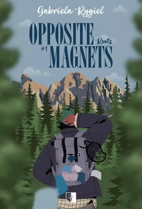 Roots. Opposite Magnets. Tom 1