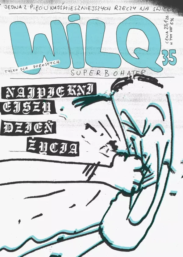 0d12c56-najpiekniejszy-dzien.webp Najpiękniejszy dzień życia. Wilq Superbohater. Tom 35