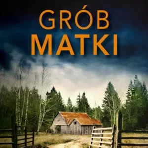 Josie Quinn prowadzi śledztwo. Tom 3. Grób matki