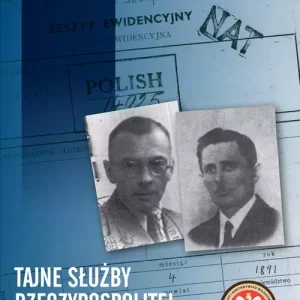 Tajne służby Rzeczypospolitej w latach 1918-1939