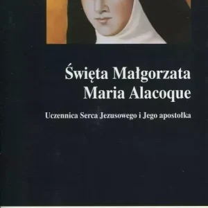 Święta Małgorzata Maria Alacoque