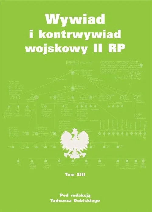 Wywiad i kontrwywiad wojskowy II RP T.13