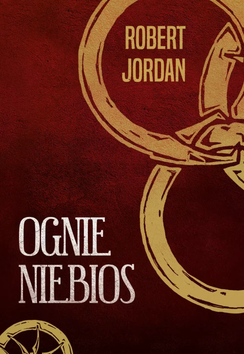 Koło Czasu. Tom 5. Ognie niebios