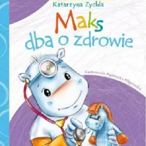 Maks dba o zdrowie