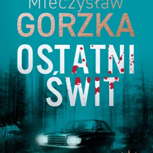 Wściekłe psy. Tom 3. Ostatni świt