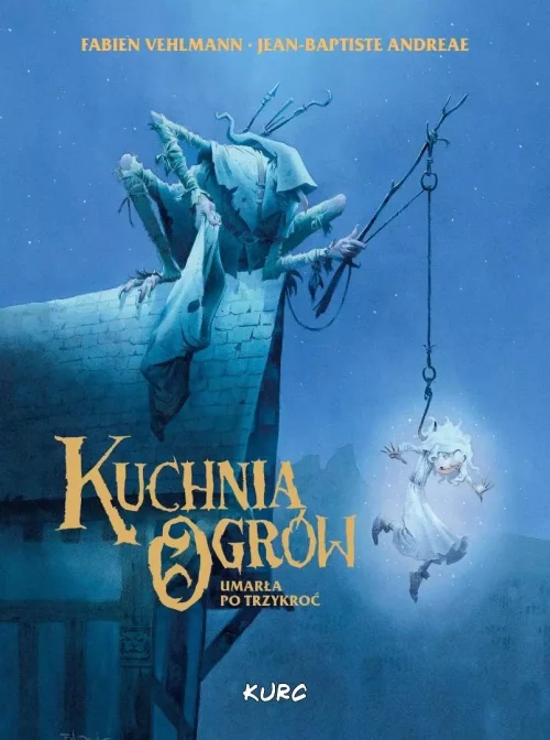 Kuchnia Ogrów. Umarła po trzykroć