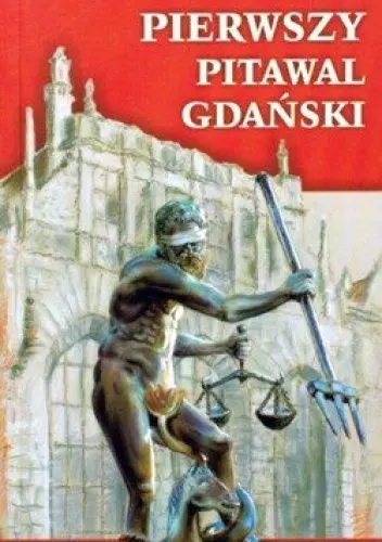 106f737-pierwszy-pitawal-gda.webp Pierwszy pitawal gdański