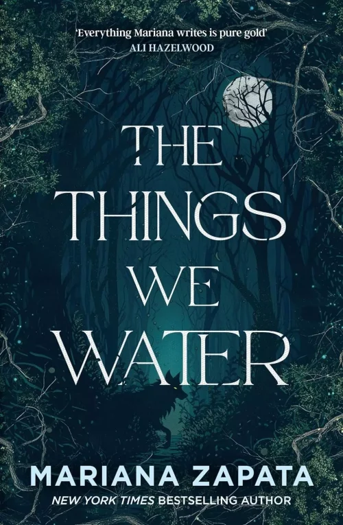 The Things We Water
