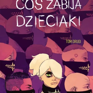 Coś zabija dzieciaki | Tom 2 | Komiks horror | James Tynion IV