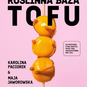Roślinna Baza. Tofu