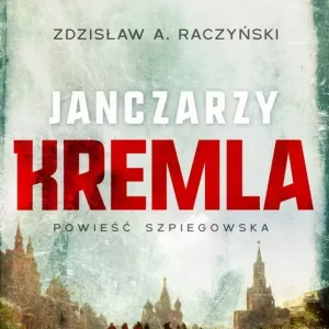 Cykl Poświęceni. Tom 1. Janczarzy Kremla
