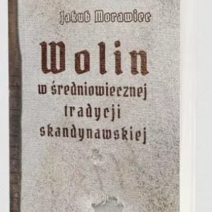 Wolin w średniowiecznej tradycji skandynawskiej